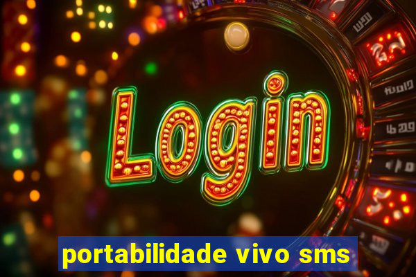 portabilidade vivo sms